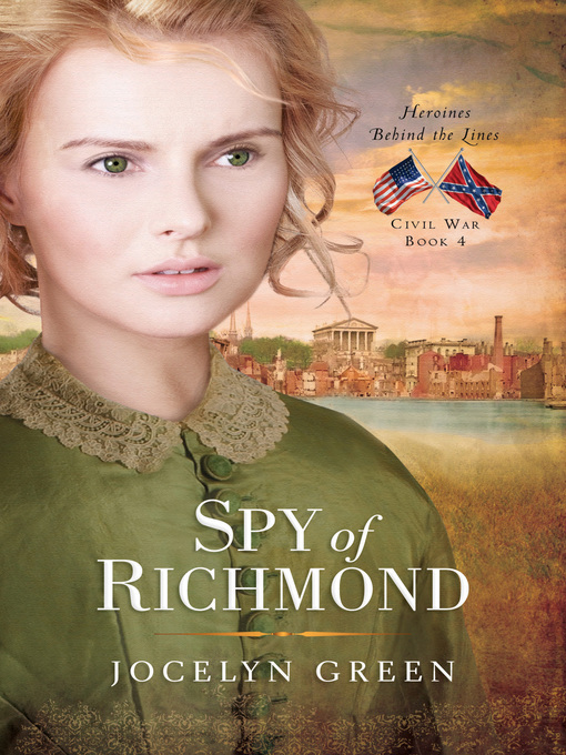Title details for Spy of Richmond by Jocelyn Green - Available